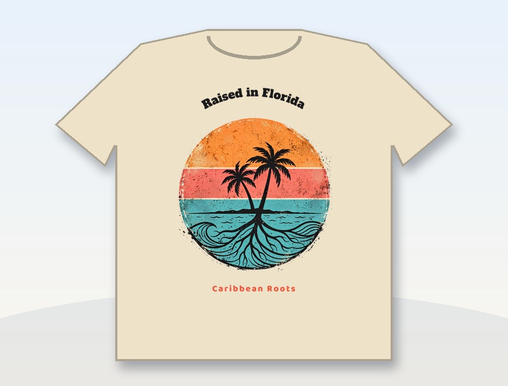 Raised in Florida, Caribbean Roots · Criado en Florida, raíces caribeñas — diseño MKLDesignsShop en Camiseta · Shirt